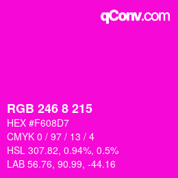 カラーコード: RGB 246 8 215 | qconv.com