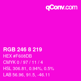 Color code: RGB 246 8 219 | qconv.com