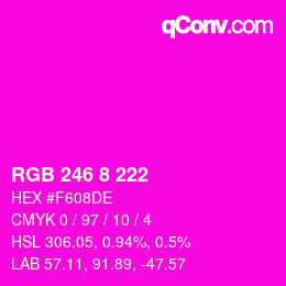 Color code: RGB 246 8 222 | qconv.com