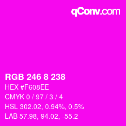 Color code: RGB 246 8 238 | qconv.com