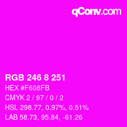 Color code: RGB 246 8 251 | qconv.com