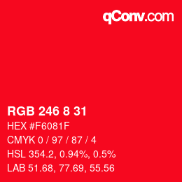 カラーコード: RGB 246 8 31 | qconv.com