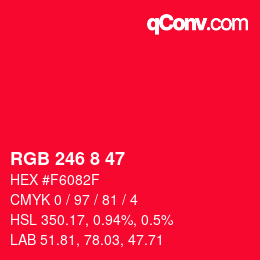 Color code: RGB 246 8 47 | qconv.com