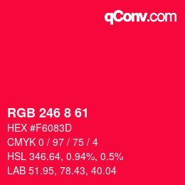 Color code: RGB 246 8 61 | qconv.com