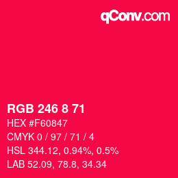 Color code: RGB 246 8 71 | qconv.com