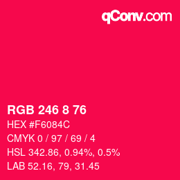 Farbcode: RGB 246 8 76 | qconv.com