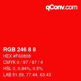Farbcode: RGB 246 8 8 | qconv.com
