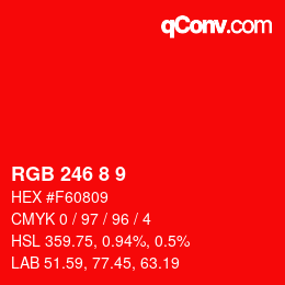 カラーコード: RGB 246 8 9 | qconv.com