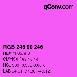 Color code: RGB 246 90 246 | qconv.com
