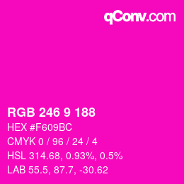 Color code: RGB 246 9 188 | qconv.com