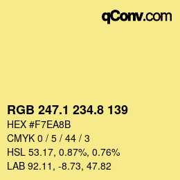 カラーコード: RGB 247.1 234.8 139 | qconv.com