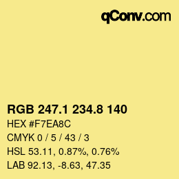 カラーコード: RGB 247.1 234.8 140 | qconv.com