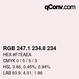 Color code: RGB 247.1 234.8 234 | qconv.com
