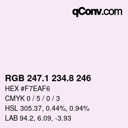 カラーコード: RGB 247.1 234.8 246 | qconv.com