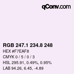 カラーコード: RGB 247.1 234.8 248 | qconv.com
