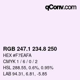 Color code: RGB 247.1 234.8 250 | qconv.com