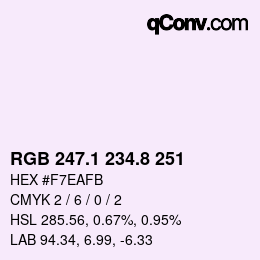 カラーコード: RGB 247.1 234.8 251 | qconv.com