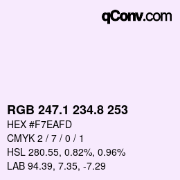 Color code: RGB 247.1 234.8 253 | qconv.com