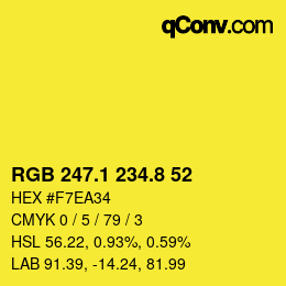 カラーコード: RGB 247.1 234.8 52 | qconv.com