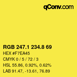 カラーコード: RGB 247.1 234.8 69 | qconv.com