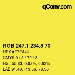 カラーコード: RGB 247.1 234.8 70 | qconv.com