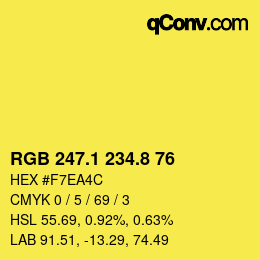 カラーコード: RGB 247.1 234.8 76 | qconv.com