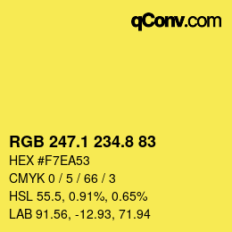 カラーコード: RGB 247.1 234.8 83 | qconv.com