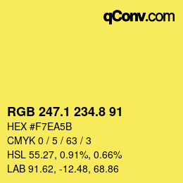 カラーコード: RGB 247.1 234.8 91 | qconv.com