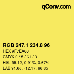 カラーコード: RGB 247.1 234.8 96 | qconv.com