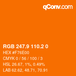 カラーコード: RGB 247.9 110.2 0 | qconv.com