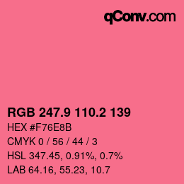 カラーコード: RGB 247.9 110.2 139 | qconv.com