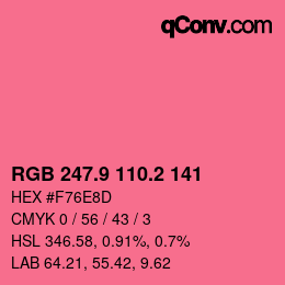 カラーコード: RGB 247.9 110.2 141 | qconv.com