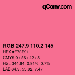 カラーコード: RGB 247.9 110.2 145 | qconv.com