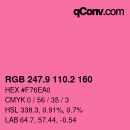カラーコード: RGB 247.9 110.2 160 | qconv.com