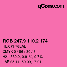 カラーコード: RGB 247.9 110.2 174 | qconv.com