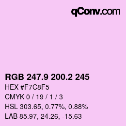 カラーコード: RGB 247.9 200.2 245 | qconv.com