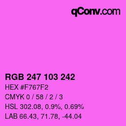 Color code: RGB 247 103 242 | qconv.com