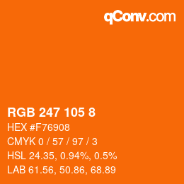颜色代码: RGB 247 105 8 | qconv.com
