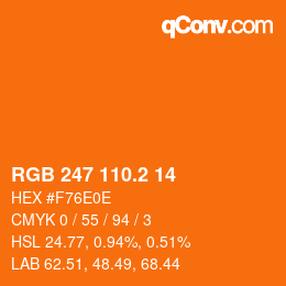 カラーコード: RGB 247 110.2 14 | qconv.com
