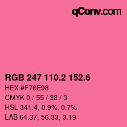 カラーコード: RGB 247 110.2 152.6 | qconv.com
