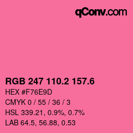 カラーコード: RGB 247 110.2 157.6 | qconv.com