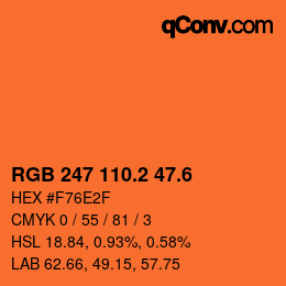 カラーコード: RGB 247 110.2 47.6 | qconv.com