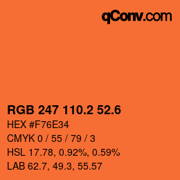 カラーコード: RGB 247 110.2 52.6 | qconv.com