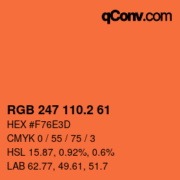 カラーコード: RGB 247 110.2 61 | qconv.com