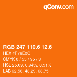 カラーコード: RGB 247 110.6 12.6 | qconv.com