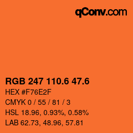 カラーコード: RGB 247 110.6 47.6 | qconv.com