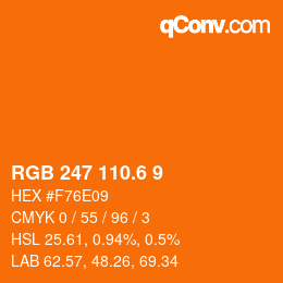 カラーコード: RGB 247 110.6 9 | qconv.com