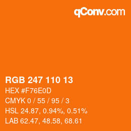 カラーコード: RGB 247 110 13 | qconv.com