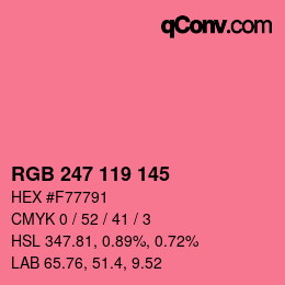 カラーコード: RGB 247 119 145 | qconv.com