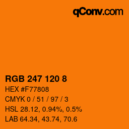 颜色代码: RGB 247 120 8 | qconv.com